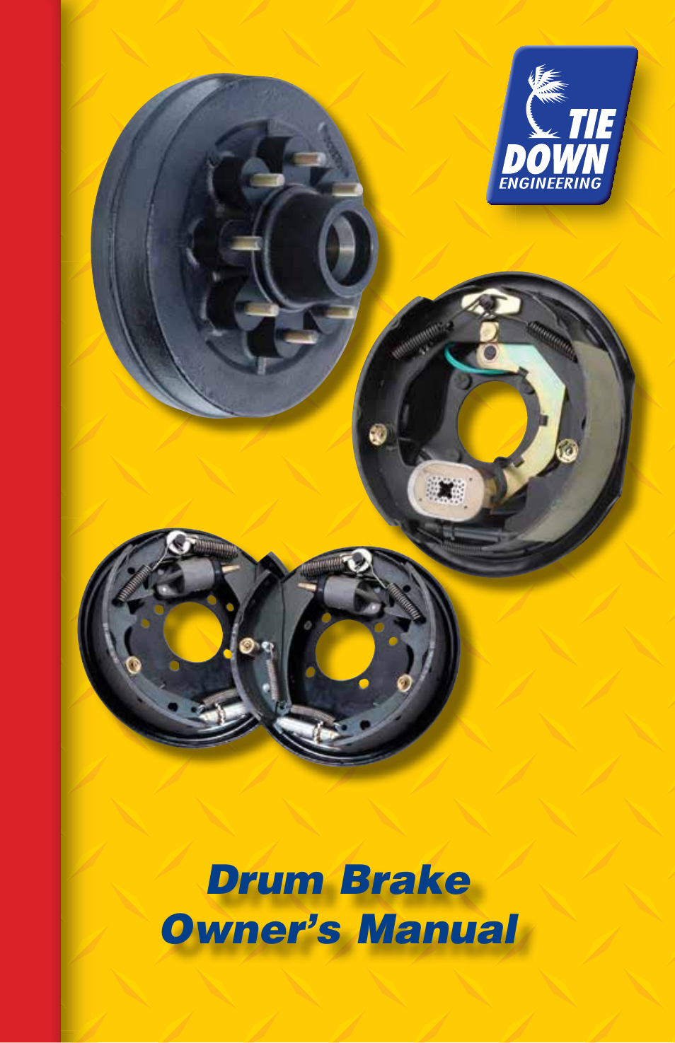 Tie Down Drum Brakes User Manual | 12 pages