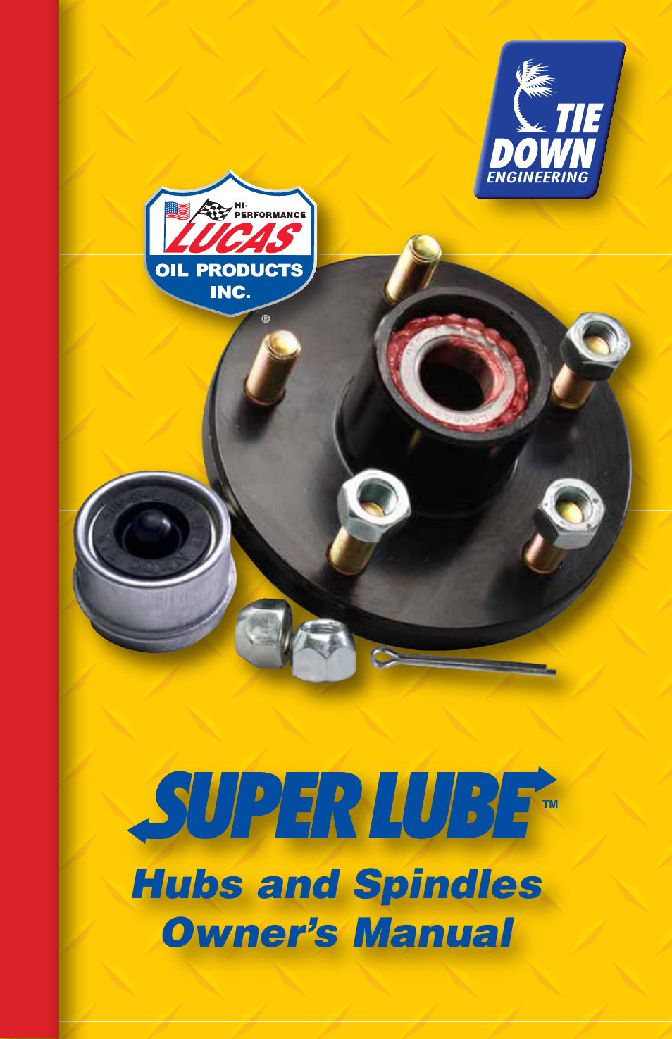 Tie Down Super Lube Hubs User Manual | 4 pages