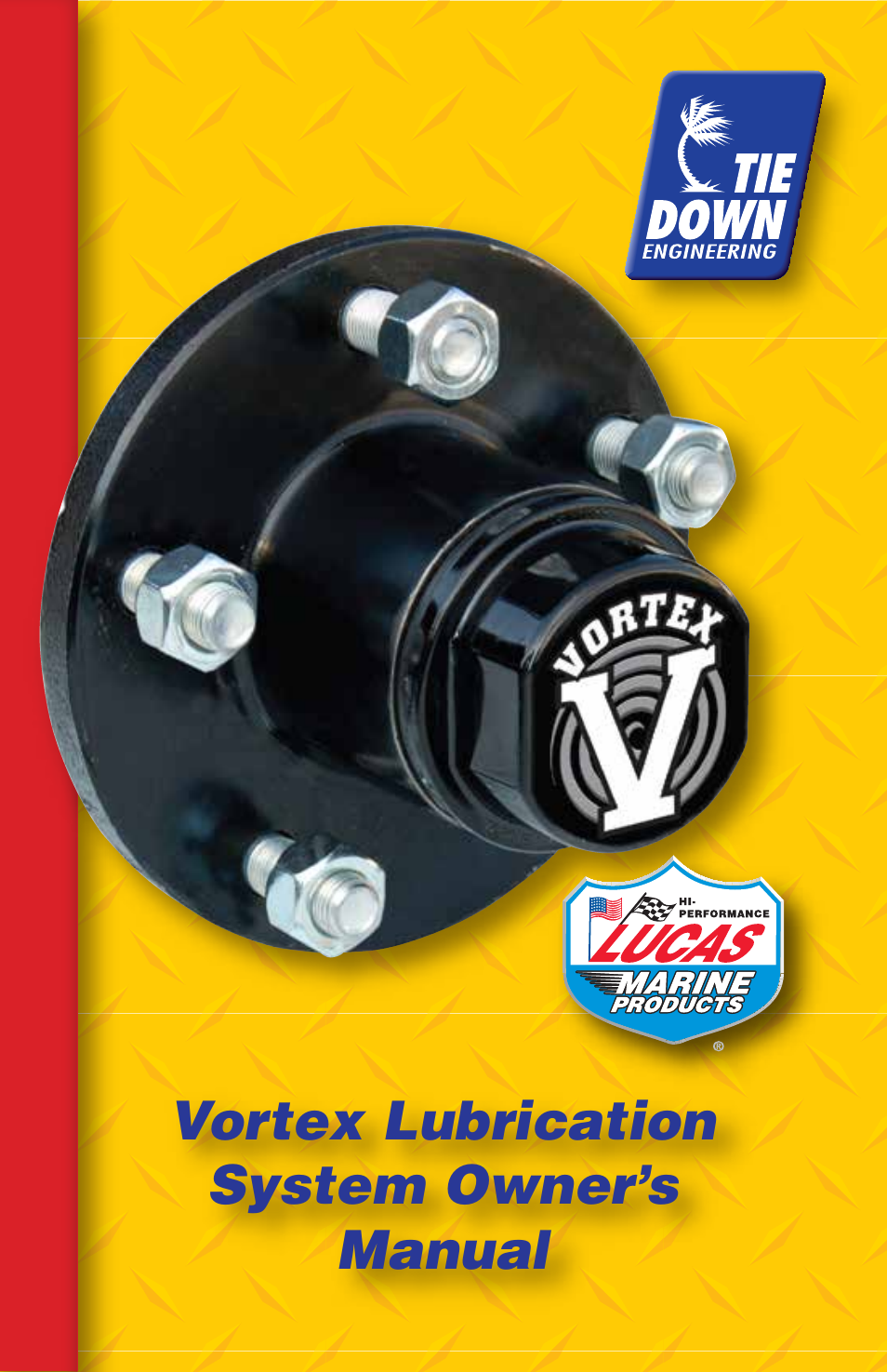 Tie Down Vortex Hubs for Spindles User Manual | 4 pages