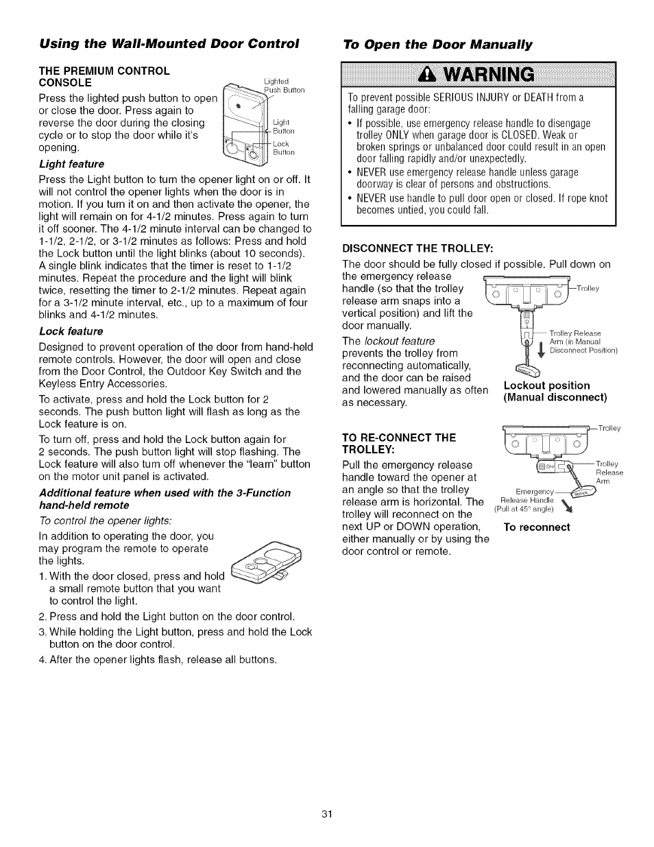 The premium control console, K warning, Disconnect the trolley | To re-connect the trolley, Warning | Craftsman 139.53993D User Manual | Page 31 / 76