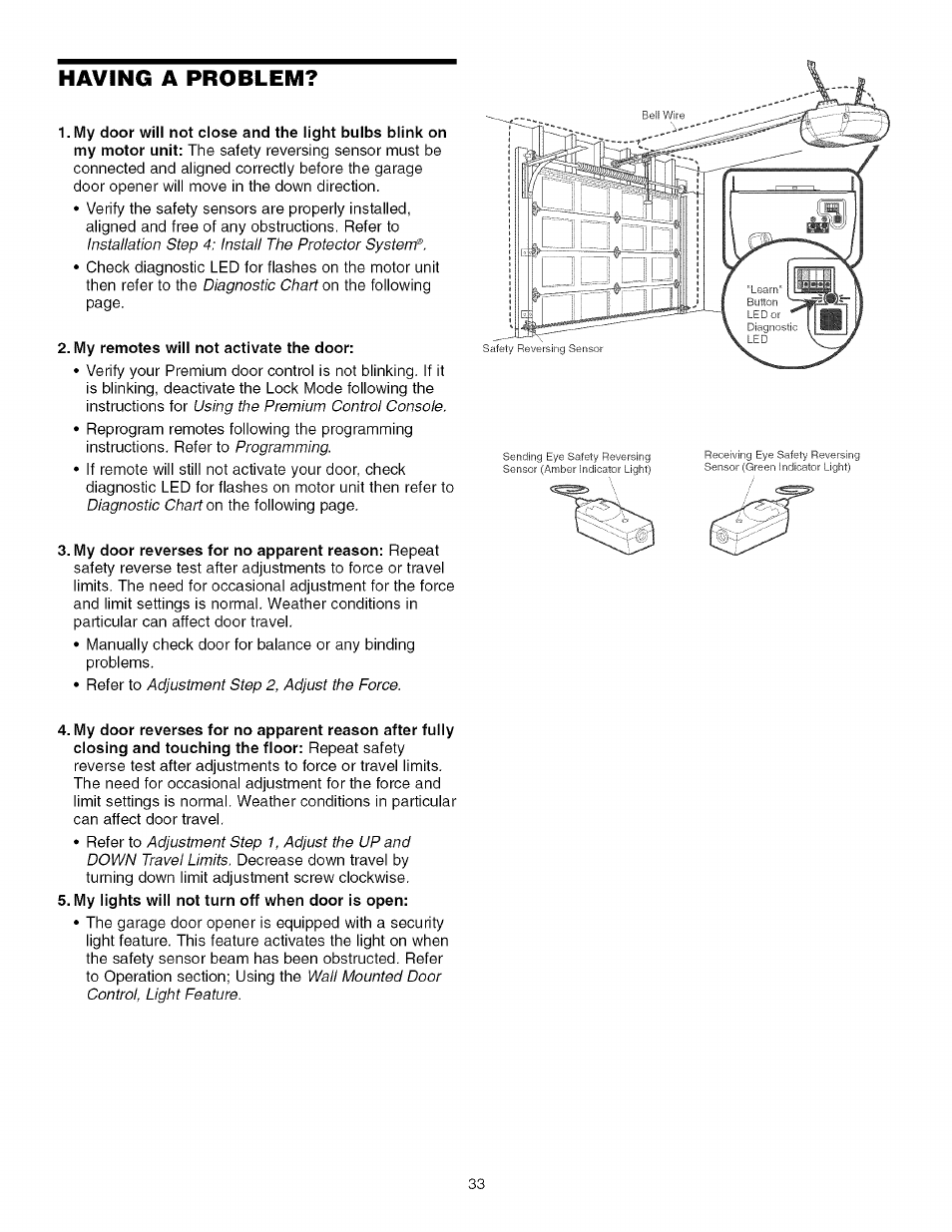 My remotes will not activate the door, My lights will not turn off when door is open, Having a problem | Craftsman 139.53993D User Manual | Page 33 / 76