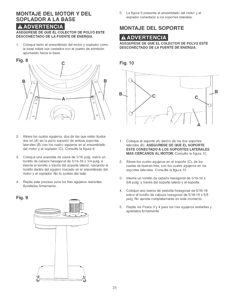 Montaje del motor y del soplador a la base, A advertencia, Montaje del soporte | Aadvertencia | Craftsman 152.213361 User Manual | Page 31 / 40