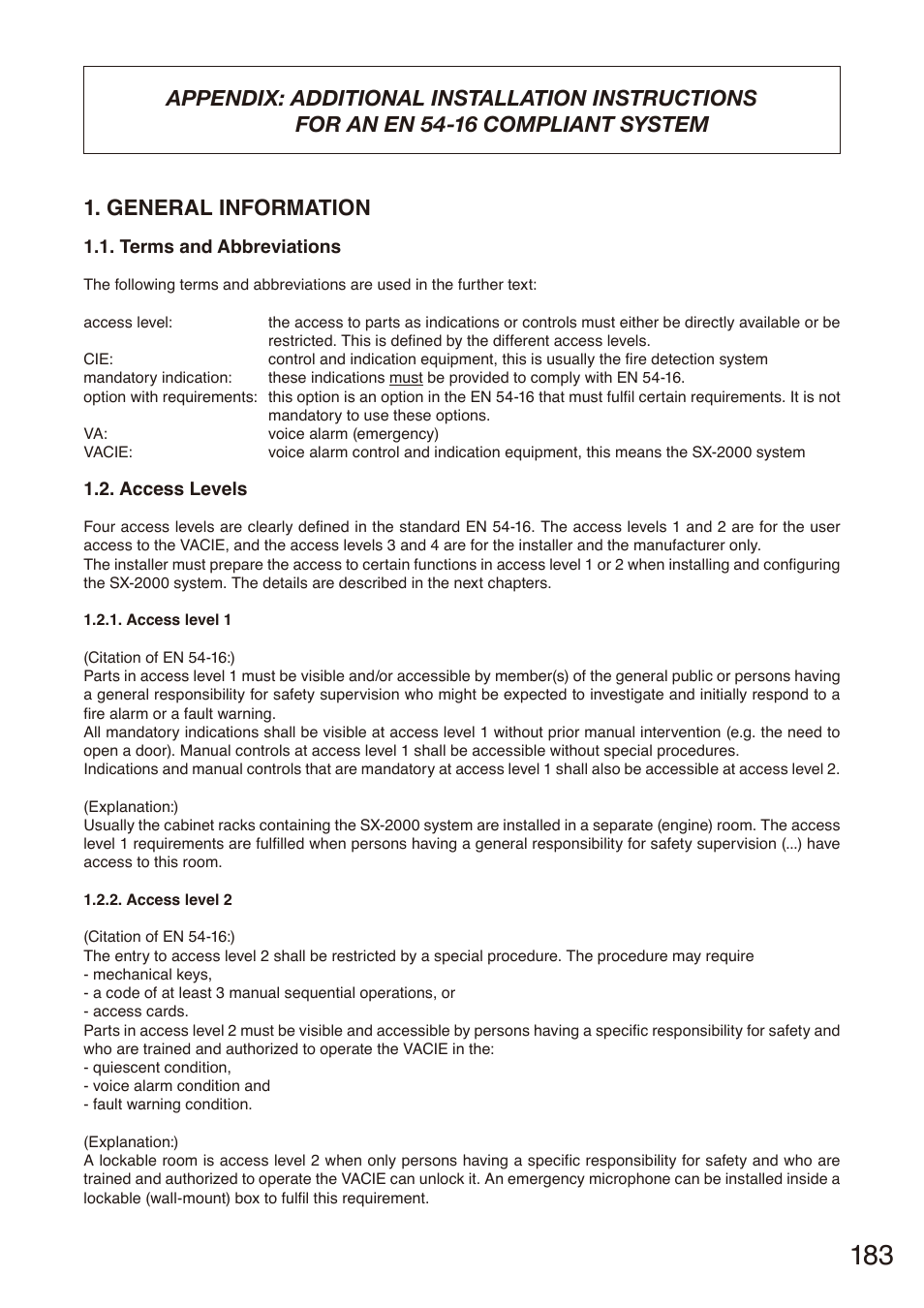 Appendix: additional installation instructions, For an en 54-16 compliant system, General information | Terms and abbreviations, Access levels, Access level 1, Access level 2 | Toa SX-2000 Series Installation User Manual | Page 183 / 194