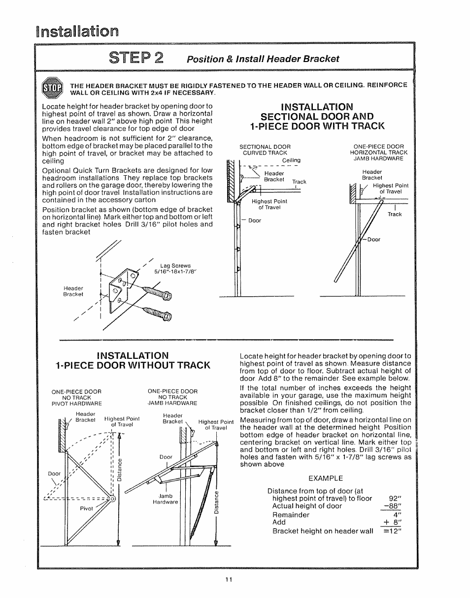 Step 2 position & install header bracket, Sectional door and 1-piece door with track, Installation | Piece door without track, Step 2, Installation 1-piece door without track, Position & install header bracket | Craftsman 139.535006 User Manual | Page 11 / 28