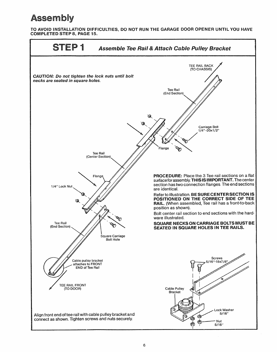 Assembly, Sxe p 1, Assemble tee rail & attach cable pulley bracket | Craftsman 139.535006 User Manual | Page 6 / 28