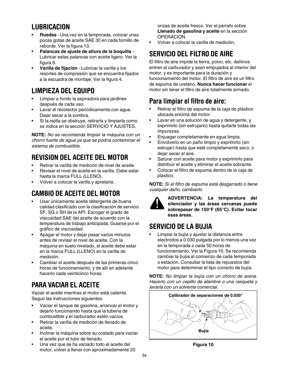 Lubricacion, Limpieza del equipo, Revision del aceite del motor | Cambio de aceite del motor, Para vaciar el aceite, Servicio del filtro de aire, Para limpiar el filtro de aire, Servicio de la bujia | Craftsman 247.77011 User Manual | Page 34 / 40