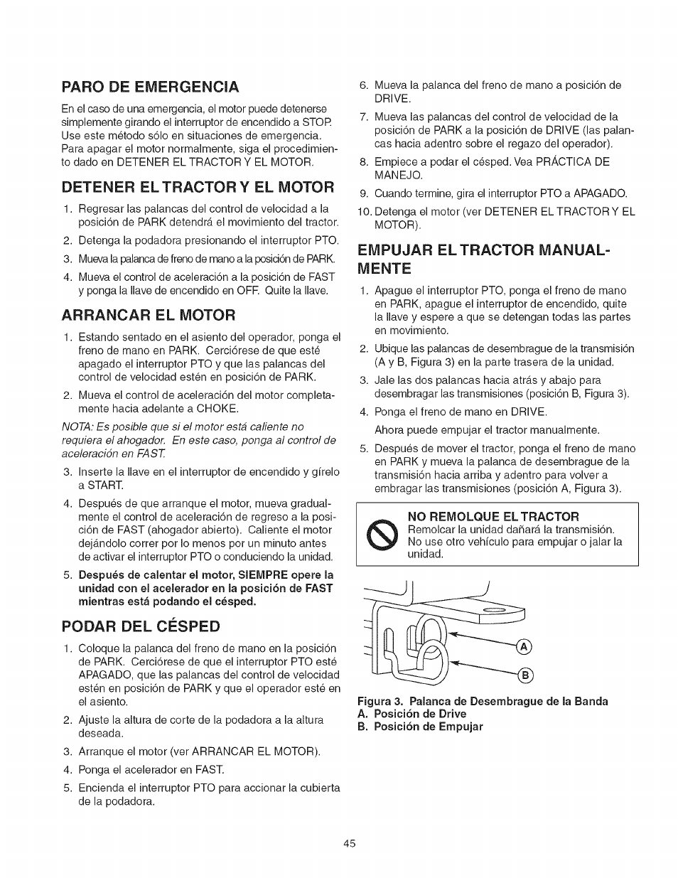 Paro de emergencia, Detener el tractor y el motor, Arrancar el motor | Podar del césped, Empujar el tractor manualmente, Empujar el tractor manual­ mente | Craftsman 107.277700 User Manual | Page 45 / 100