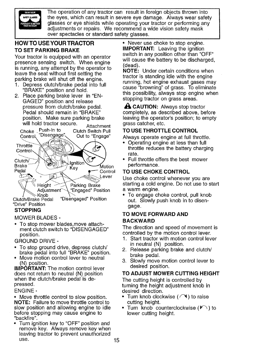 How to use your tractor to set parking brake, To use throttle control, To use choke control | To move forward and backward, To adjust mower cutting height, How to use your tractor | Craftsman 917.273062 User Manual | Page 15 / 68