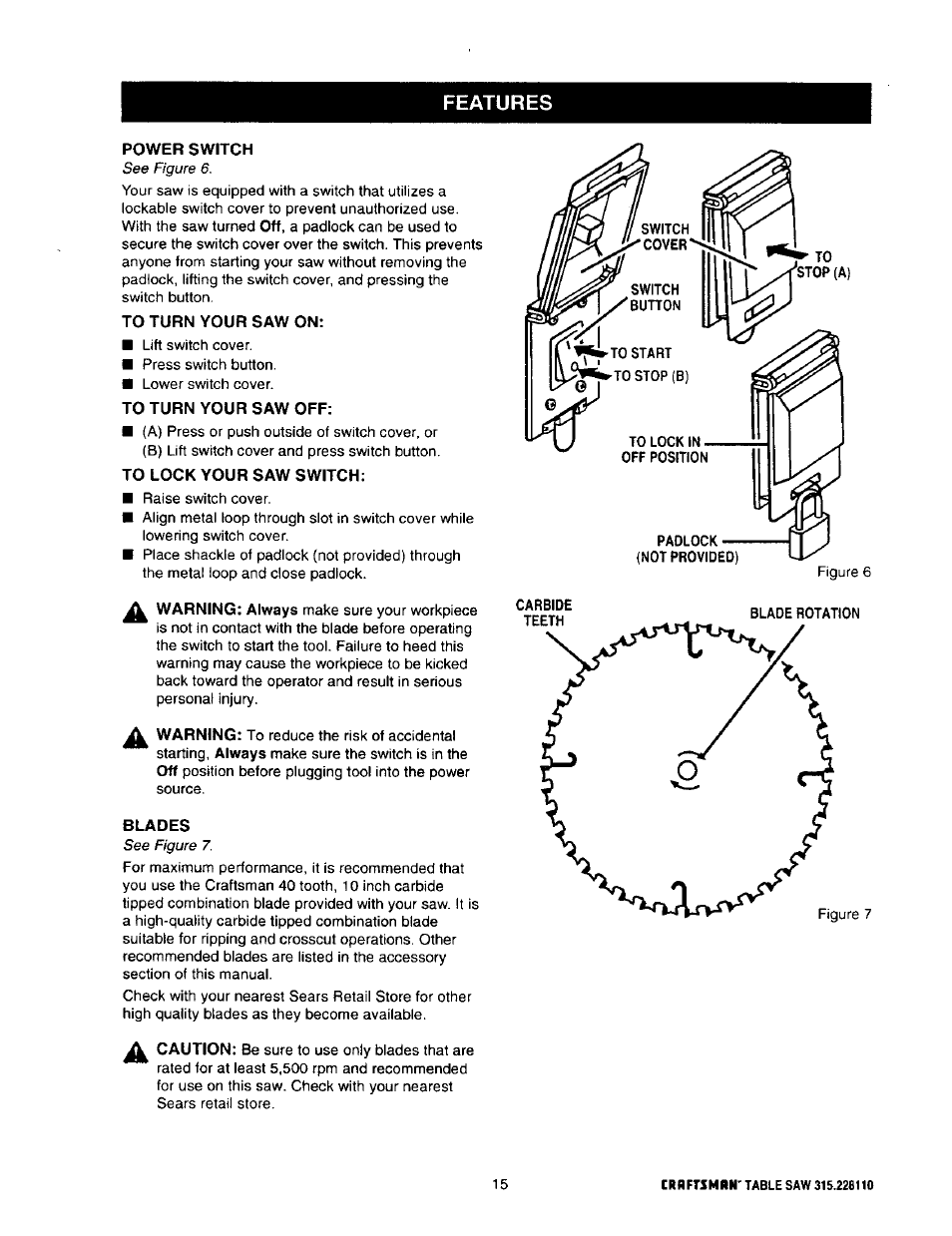 Power switch, To turn your saw on, To turn your saw off | To lock your saw switch, Blades, Features | Craftsman 315.228110 User Manual | Page 15 / 54