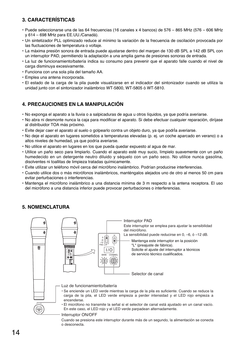 Características, Precauciones en la manipulación, Nomenclatura | I / o, Luz de funcionamiento/batería interruptor on/off, Selector de canal, Interruptor pad | Toa WM-5270 User Manual | Page 14 / 24