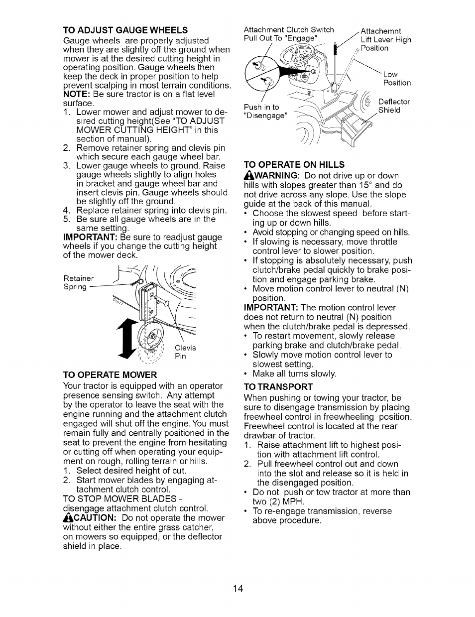 To adjust gauge wheels, To operate mower, To transport | Craftsman DYT 4000 917.273642 User Manual | Page 14 / 56
