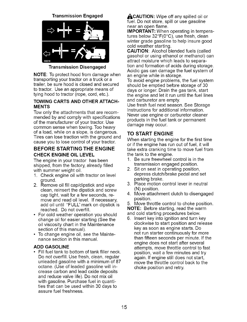 Transmission disengaged, Towing carts and other attachments, Before starting the engine check engine oil level | Add gasoline, To start engine | Craftsman DYT 4000 917.273642 User Manual | Page 15 / 56