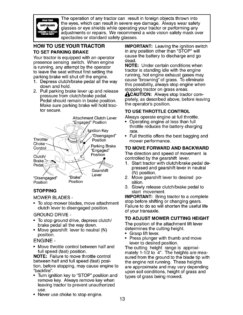 Stopping, To use throttle control, To move forward and backward | To adjust mower cutting height | Craftsman 917.273134 User Manual | Page 13 / 60