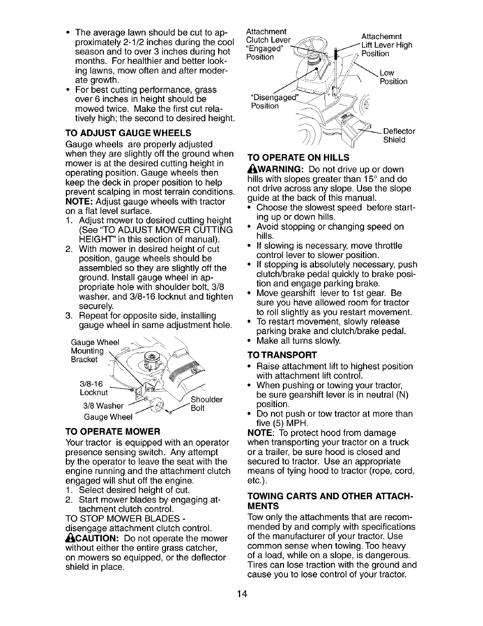 To adjust gauge wheels, To operate mower, To transport | Towing carts and other attachments | Craftsman 917.273134 User Manual | Page 14 / 60