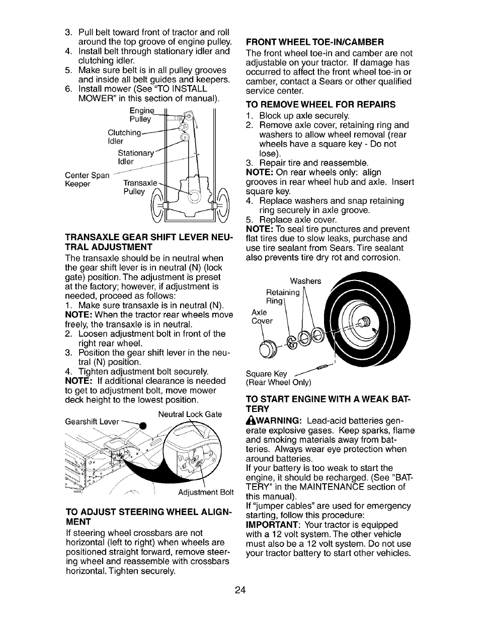 Transaxle gear shift lever neutral adjustment, To adjust steering wheel alignment, Front wheel toe-in/camber | To remove wheel for repairs, To start engine with a weak bat- xerv | Craftsman 917.273134 User Manual | Page 24 / 60