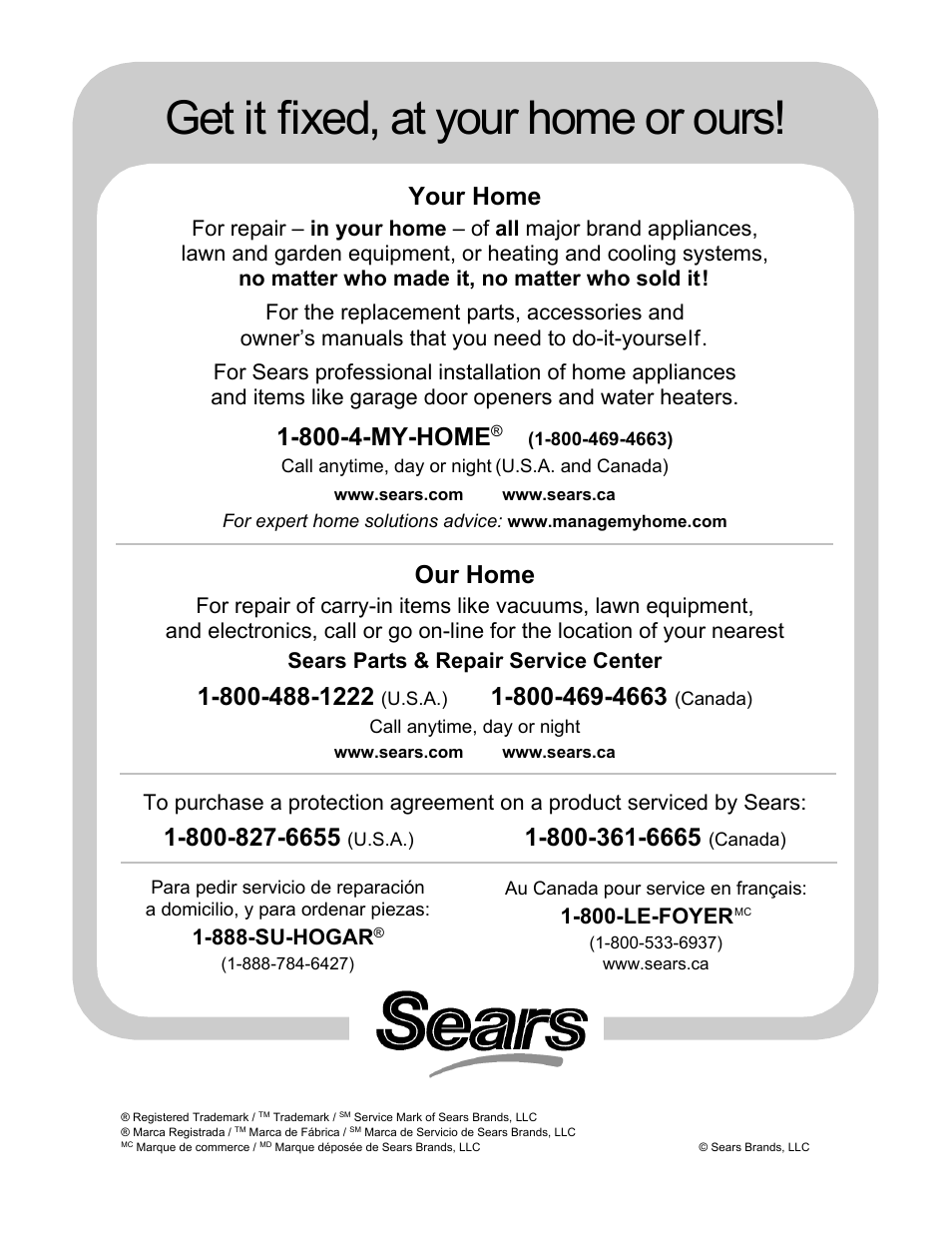 Get it fixed, at your home or ours, Your home, 800-4-my-home | Our home, 888-su-hogar, 800-le-foyer | Craftsman MONSTER 486.245071 User Manual | Page 28 / 28