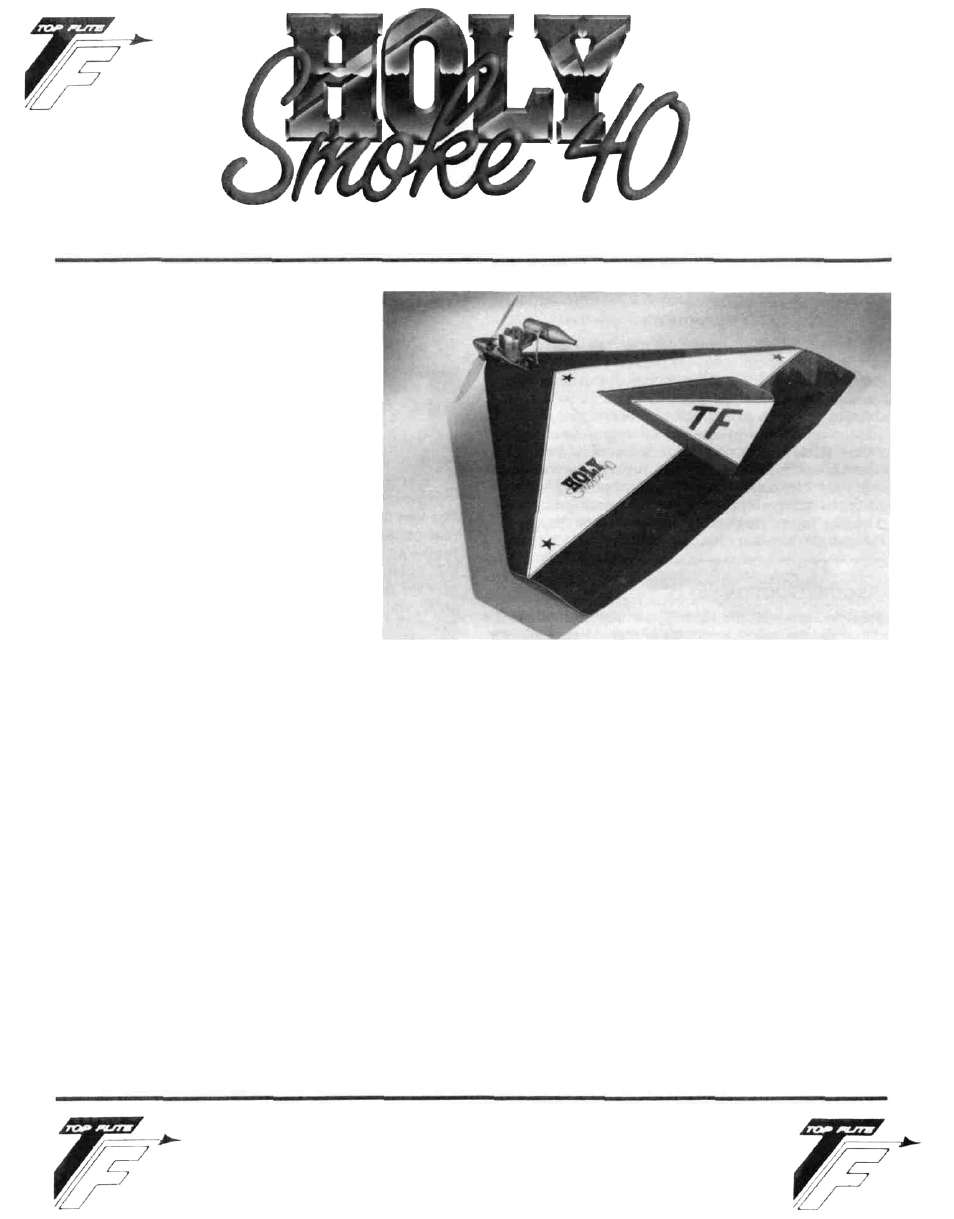 Top Flite Holy Smoke User Manual | 8 pages