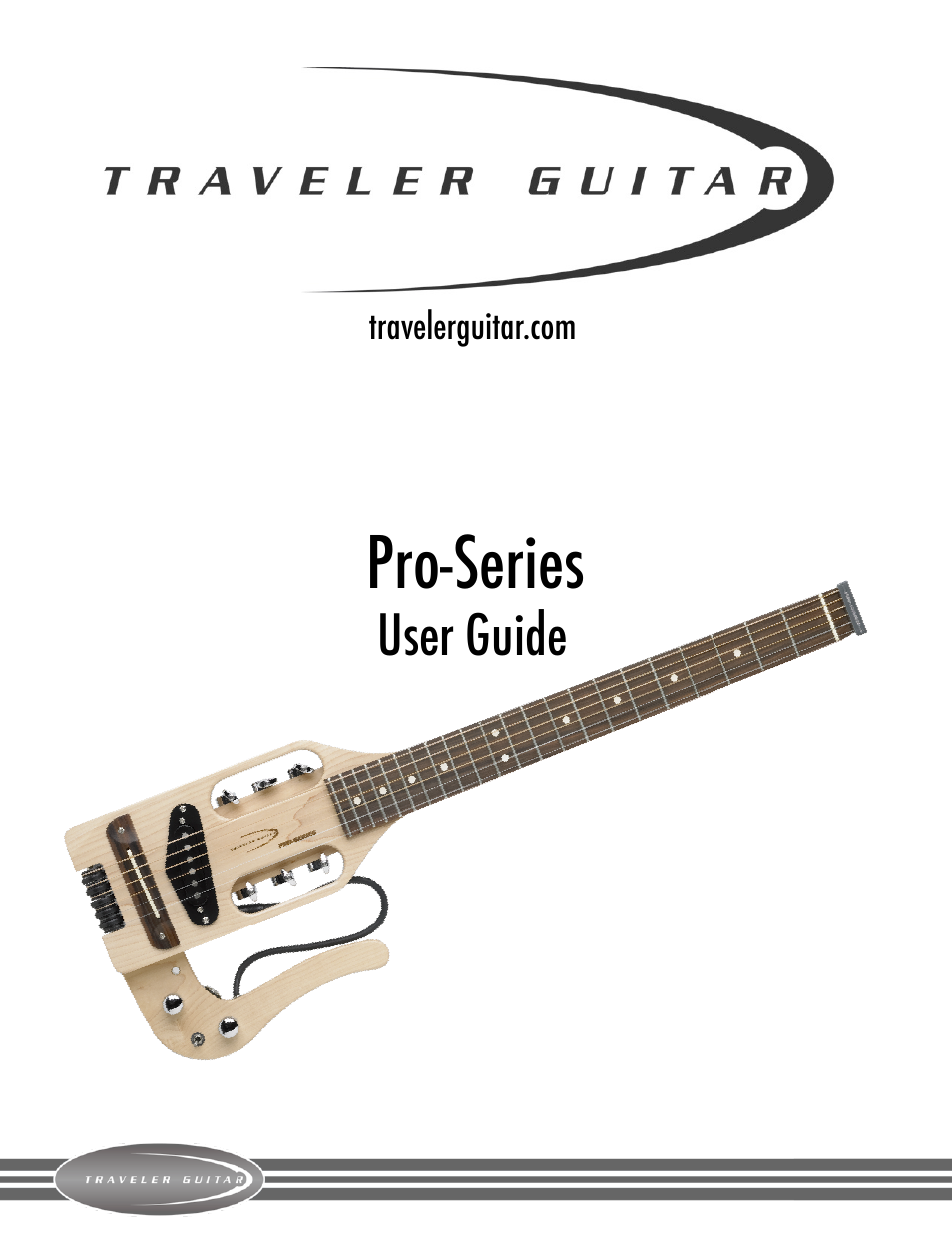 Traveler Guitar Pro-Series User Manual | 7 pages