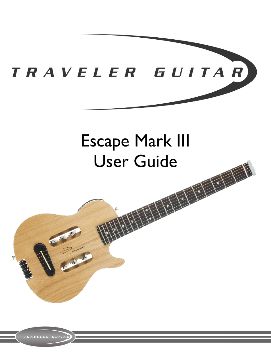 Traveler Guitar Escape Mark III User Manual | 7 pages