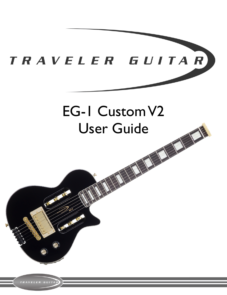 Traveler Guitar EG-1 Custom V2 User Manual | 7 pages