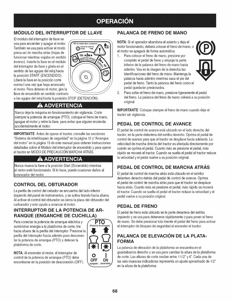 Modulo del interruptor de llave, A advertencia, Control del obturador | Pedal de control de avance, Pedal de control de marcha atrás, Pedal de freno, Palanca de elevación de la plataforma, Operacion, Advertencia | Craftsman 247.28933 User Manual | Page 164 / 192