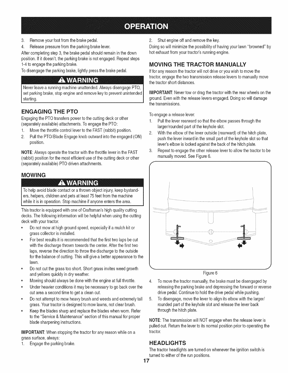 Awarning, Engaging the pto, Mowing | Moving the tractor manually, Headlights, Operation | Craftsman 247.28933 User Manual | Page 17 / 192