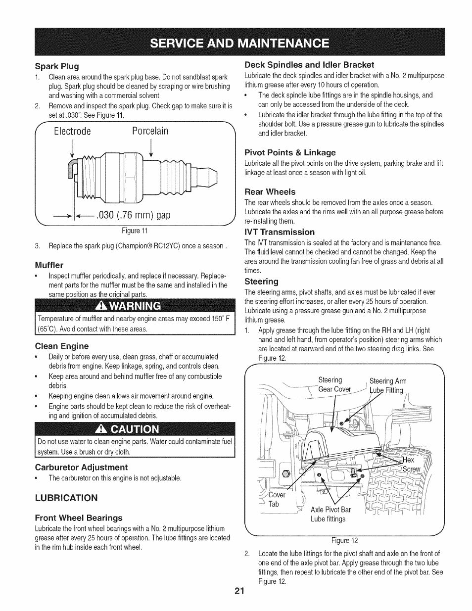 Spark plug, Clean engine, A caution | Carburetor adjustment, Lubrication, Front wheel bearings, Deck spindles and idler bracket, Pivot points & linkage, Rear wheels, Ivt transmission | Craftsman 247.28933 User Manual | Page 21 / 192