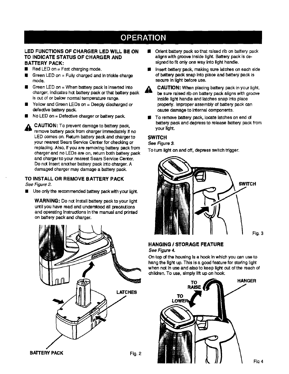 Operation, Led functions of charger led will be on, To indicate status of charger and | Battery pack, To install or remove battery pack, Switch, Hanging / storage feature | Craftsman 315.114071 User Manual | Page 8 / 12