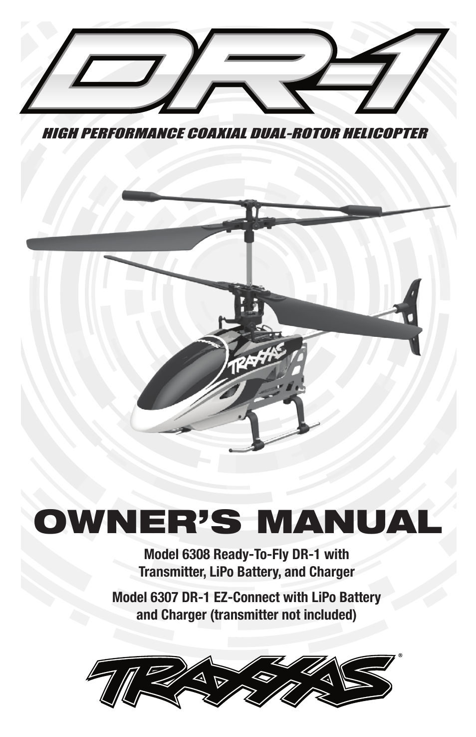 Traxxas 6308 (DR-1 Dual Rotor Helicopter) User Manual | 16 pages