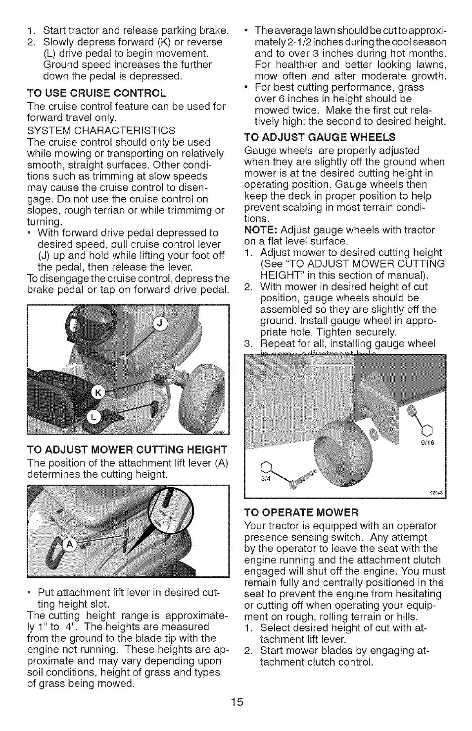 To use cruise control, To adjust gauge wheels, To operate mower | Craftsman YS 4500 917.28990 User Manual | Page 15 / 68