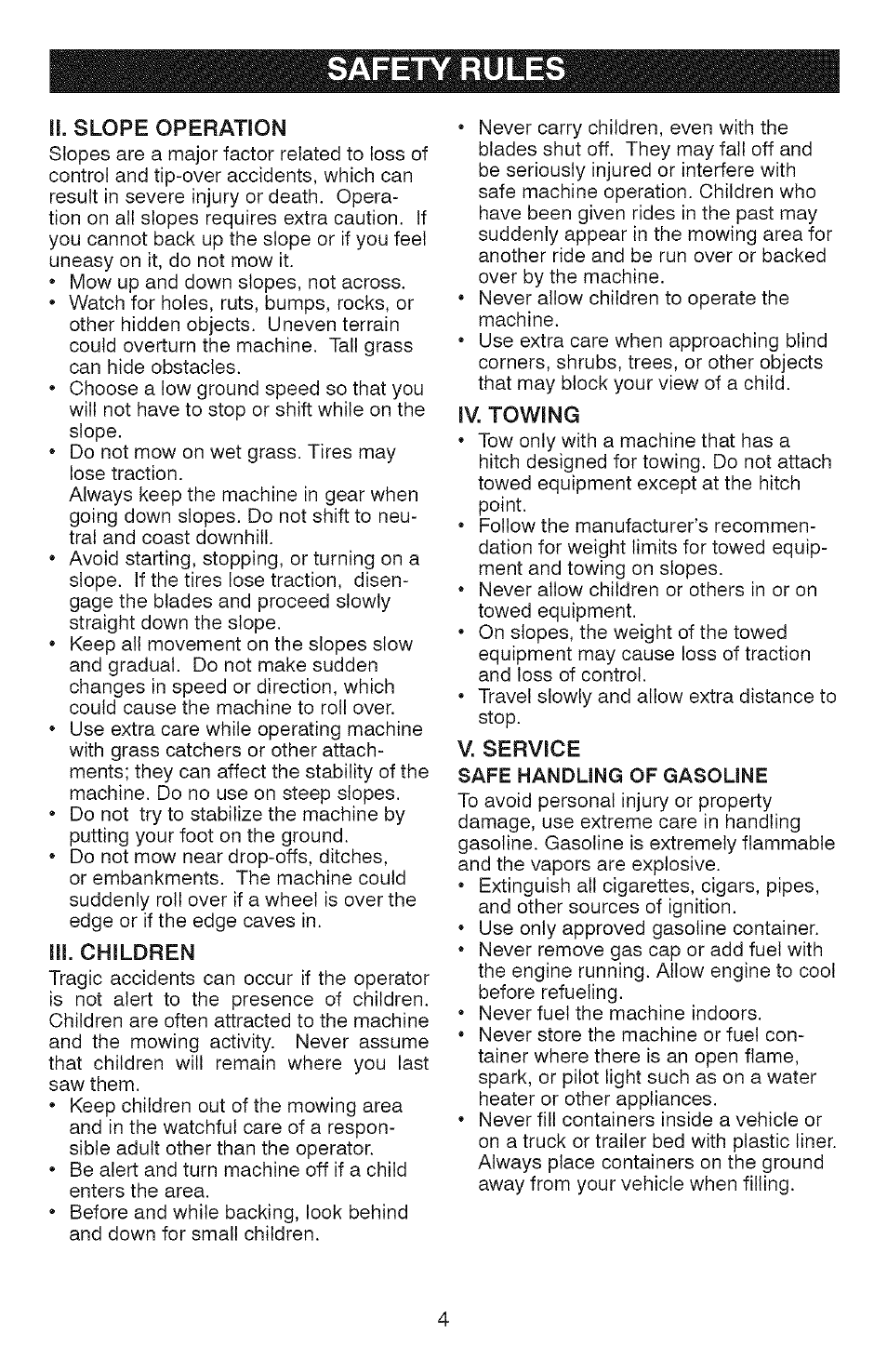 Ii. slope operation, Iii. children, Iv. towing | V. service, Safe handling of gasoline, Safety rules | Craftsman YS 4500 917.28990 User Manual | Page 4 / 68