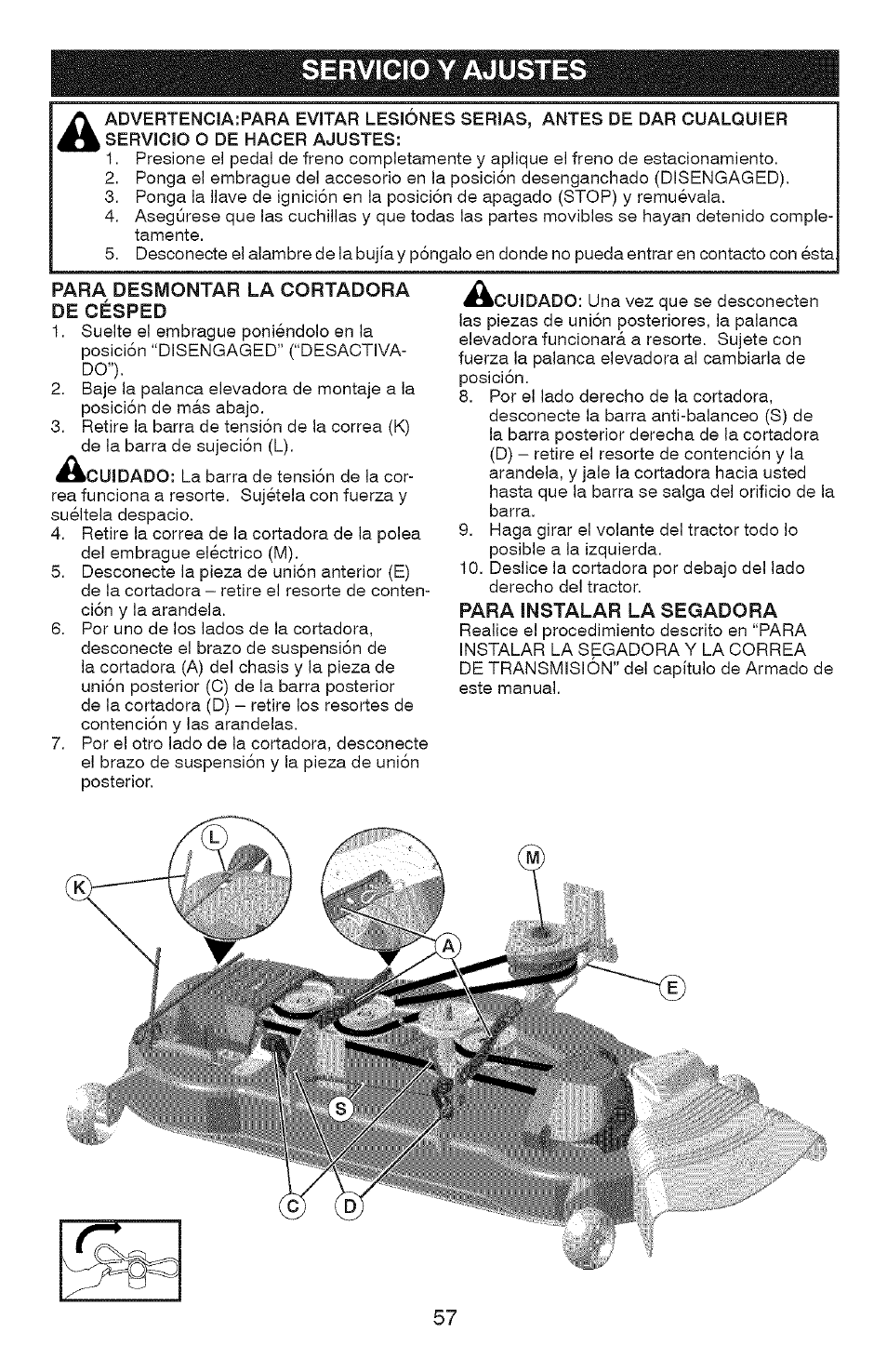 Servicio y ajustes, Para desmontar la cortadora de césped, Para instalar la segadora | Craftsman YS 4500 917.28990 User Manual | Page 57 / 68