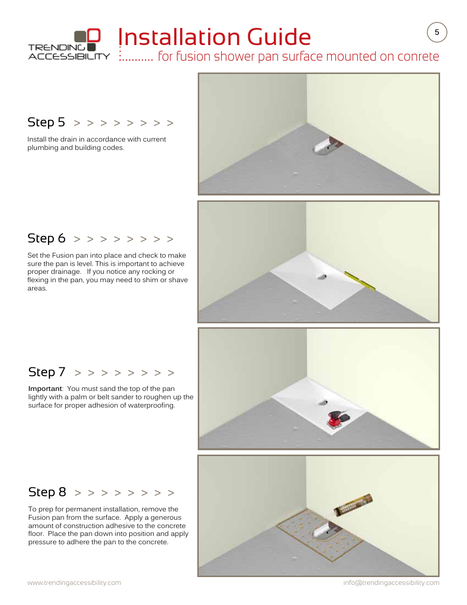 Installation guide, For fusion shower pan surface mounted on conrete, Step 5 | Step 6, Step 7, Step 8 | Trending Accessibility Fusion shower pan surface mounted on concrete User Manual | Page 5 / 10