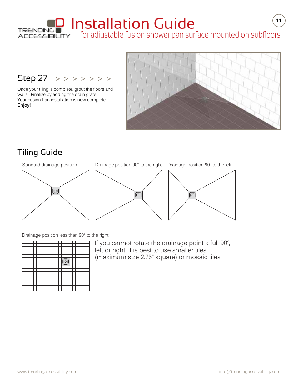 Installation guide, Step 27, Tiling guide | Trending Accessibility Adjustable fusion shower pan surface mounted on subfloor User Manual | Page 11 / 12