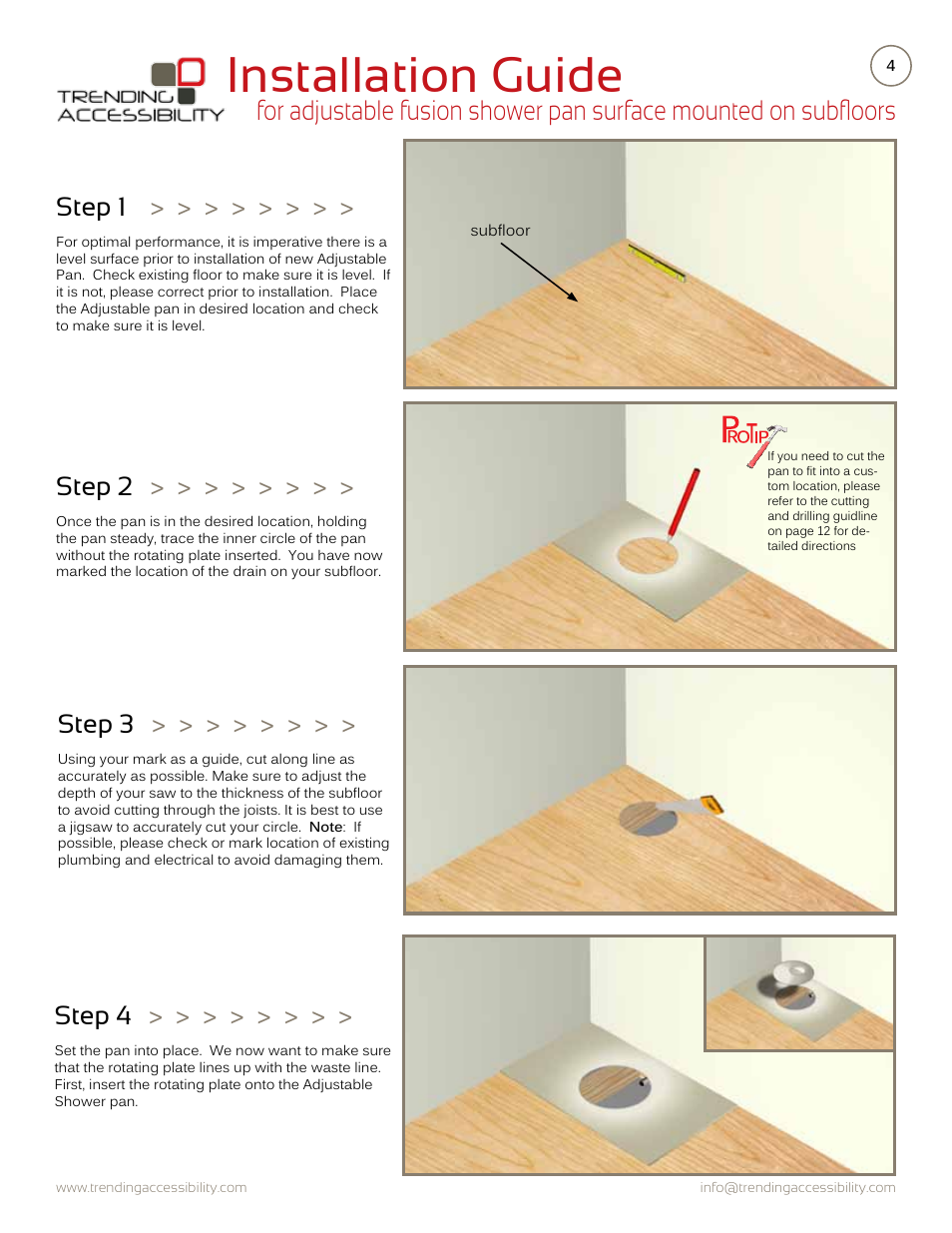 Installation guide, Step 1, Step 2 | Step 3, Step 4 | Trending Accessibility Adjustable fusion shower pan surface mounted on subfloor User Manual | Page 4 / 12