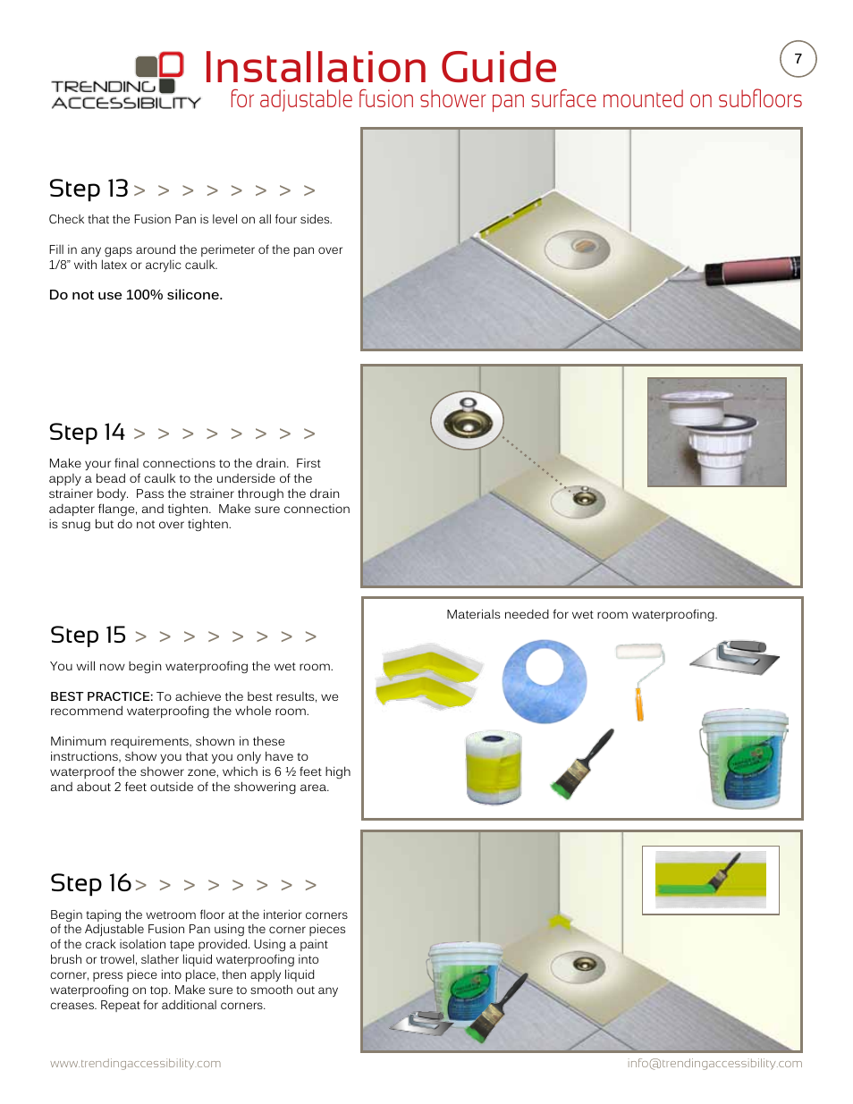 Installation guide, Step 16, Step 13 | Step 14, Step 15 | Trending Accessibility Adjustable fusion shower pan surface mounted on subfloor User Manual | Page 7 / 12