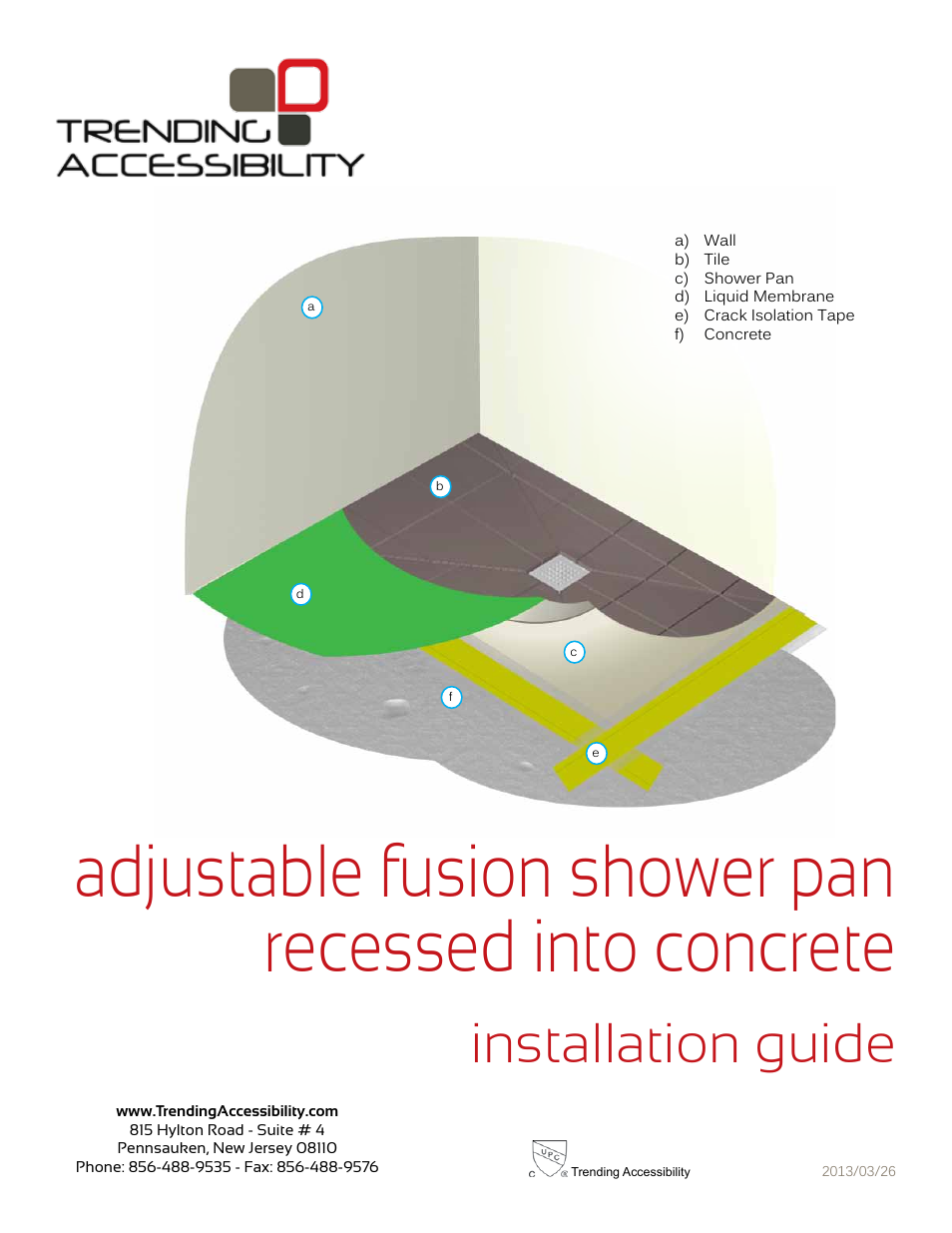 Trending Accessibility Adjustable fusion shower pan recessed into concrete User Manual | 11 pages