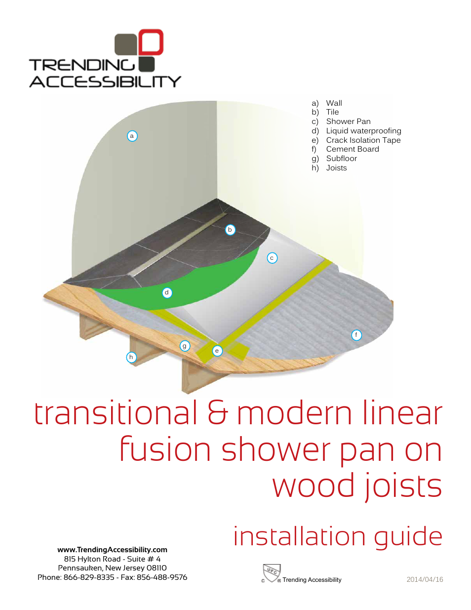 Trending Accessibility Transitional & modern linear fusion shower pan on wood joists User Manual | 10 pages