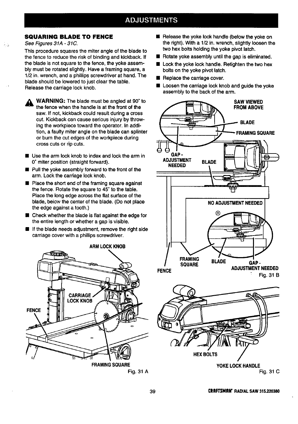 Blade, Framing square, Adjustment needed | Adjustments, Squaring blade to fence, A warning | Craftsman 315.220380 User Manual | Page 39 / 82