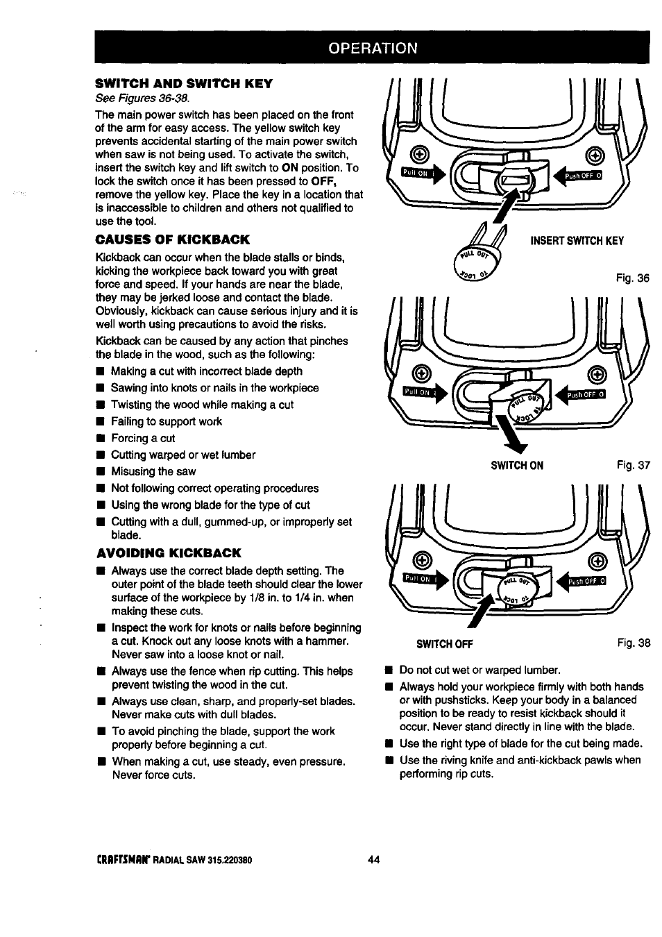 Operation, Switch and switch key, Causes of kickback | Avoiding kickback | Craftsman 315.220380 User Manual | Page 44 / 82