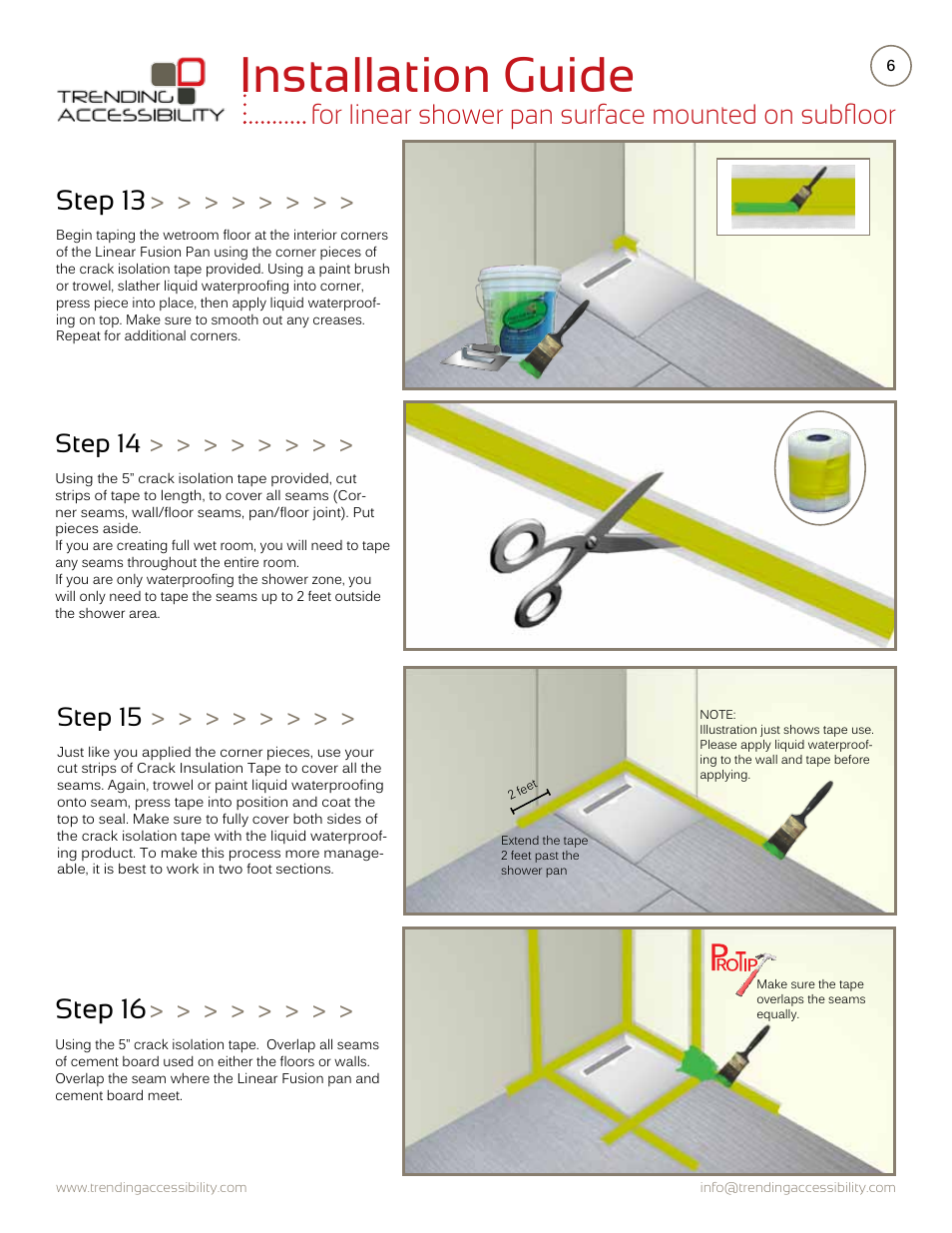 Installation guide, Step 16, Step 15 | Step 14 | Trending Accessibility Transitional & modern linear fusion shower pan surface mounted on subfloor User Manual | Page 6 / 8