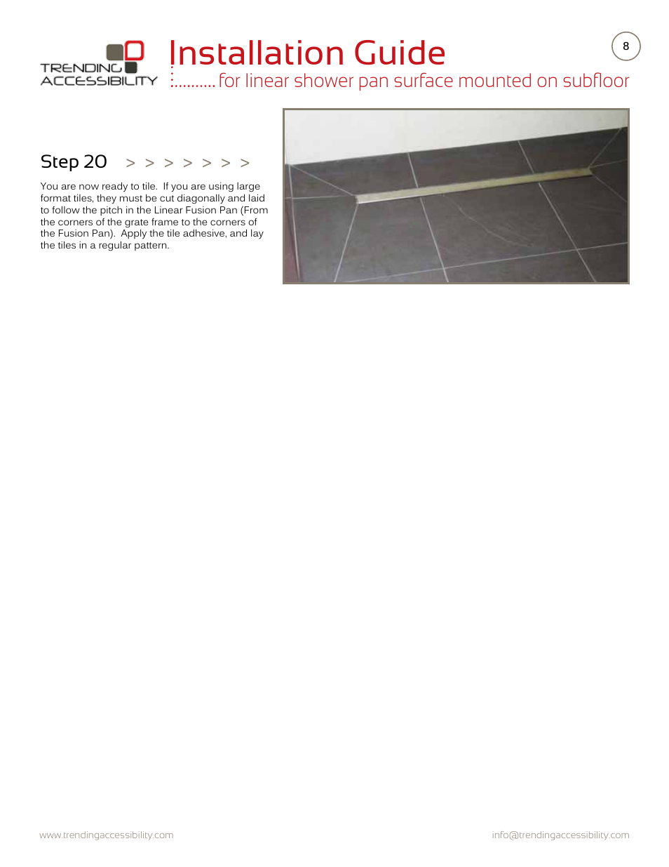 Installation guide, For linear shower pan surface mounted on subfloor, Step 20 | Trending Accessibility Transitional & modern linear fusion shower pan surface mounted on subfloor User Manual | Page 8 / 8