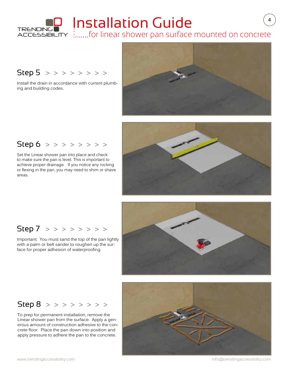 Installation guide, For linear shower pan surface mounted on concrete, Step 5 | Step 7, Step 8, Step 6 | Trending Accessibility Transitional & modern linear fusion shower pan surface mounted on concrete User Manual | Page 4 / 8