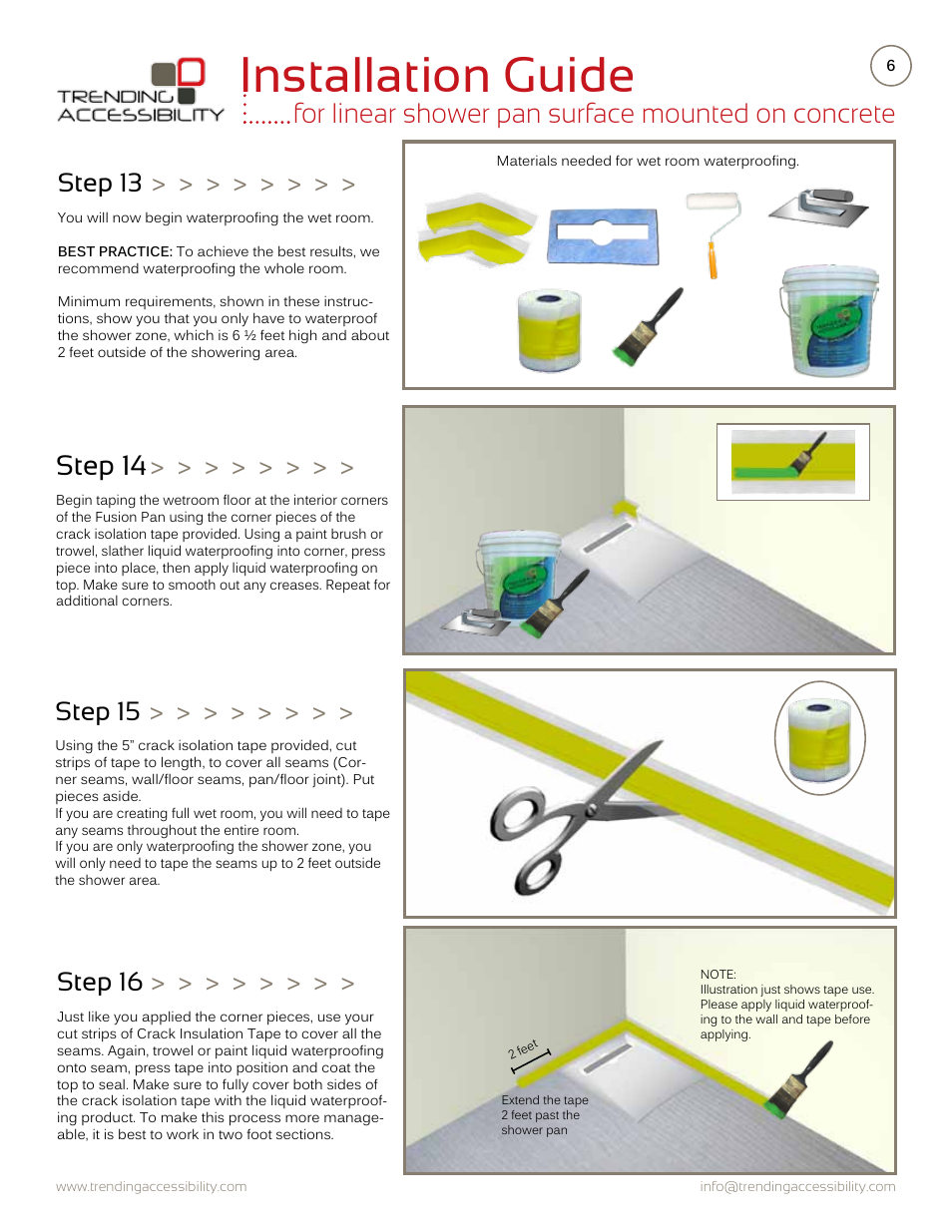 Installation guide, Step 16, Step 15 | Step 13 | Trending Accessibility Transitional & modern linear fusion shower pan surface mounted on concrete User Manual | Page 6 / 8