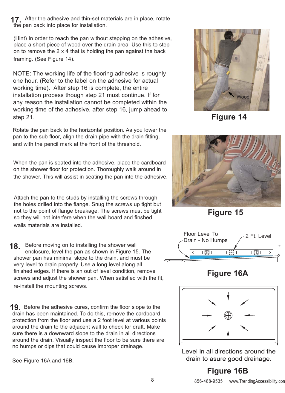 Figure 14 figure 15, Figure 16b figure 16a | Trending Accessibility BARRIER FREE SHOWER PAN User Manual | Page 8 / 12