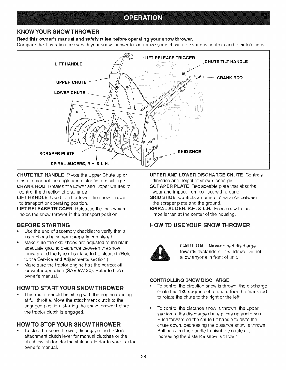 Operation, Before starting, Howto start your snow thrower | Howto stop your snow thrower, Howto use your snow thrower, Controlling snow discharge | Craftsman 486.24837 User Manual | Page 26 / 36