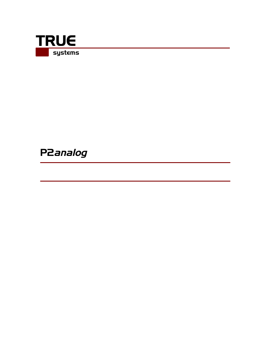 TRUE Systems P2 ANALOG User Manual | 18 pages