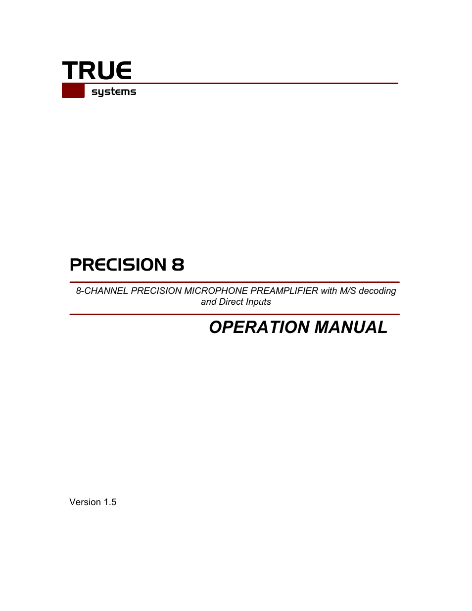 TRUE Systems PRECISION 8 User Manual | 18 pages