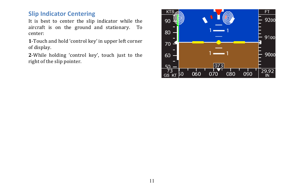 Slip indicator centering | TruTrak Gemini PFD User Manual | Page 11 / 26