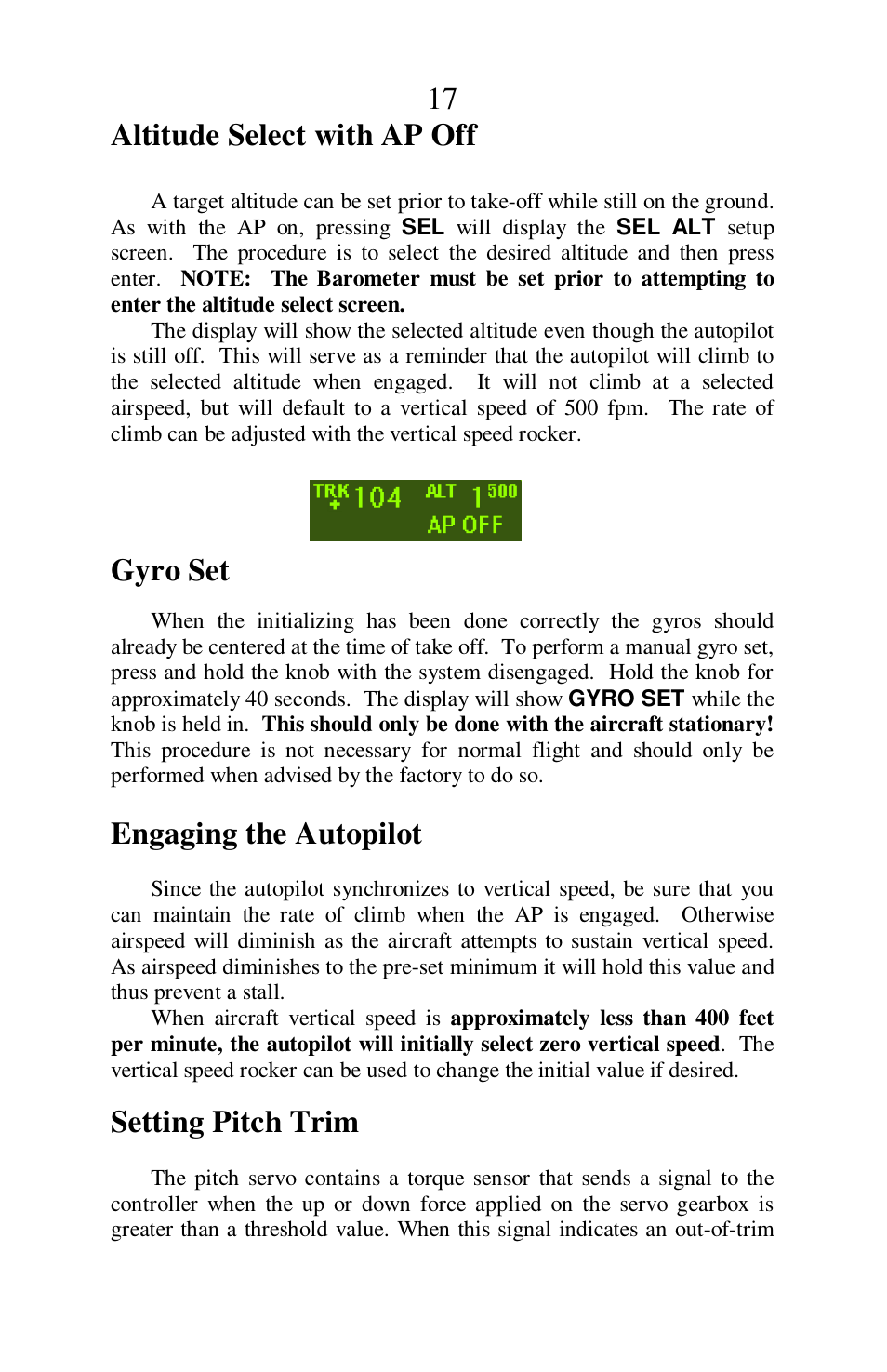 17 altitude select with ap off, Gyro set, Engaging the autopilot | Setting pitch trim | TruTrak Sorcerer User Manual | Page 17 / 20